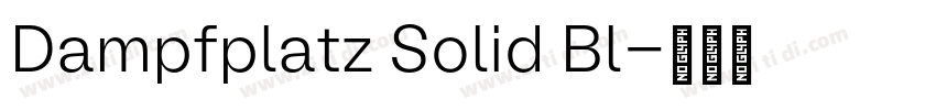 Dampfplatz Solid Bl字体转换